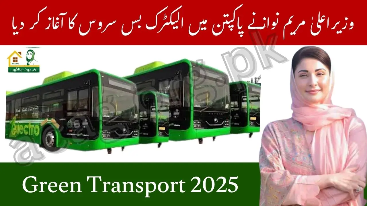 CM Maryam Nawaz Launches Electric Bus Service in Pakpattan