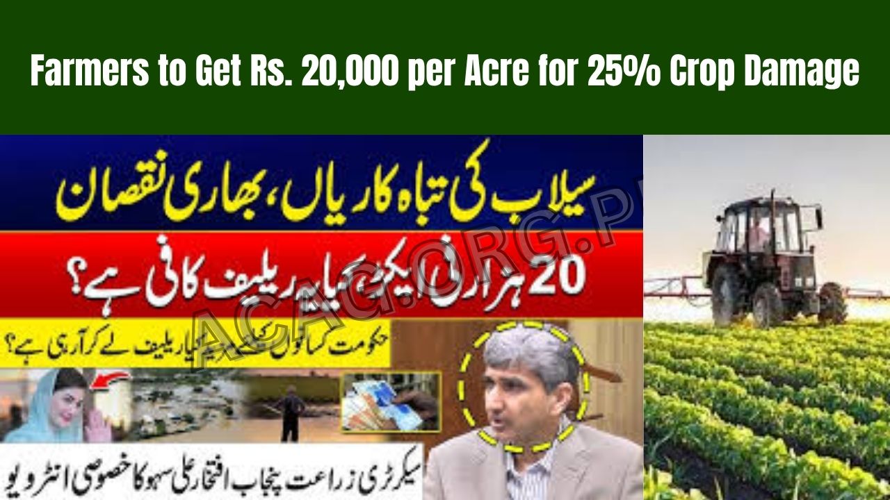 Farmers to Get Rs. 20,000 per Acre for 25% Crop Damage