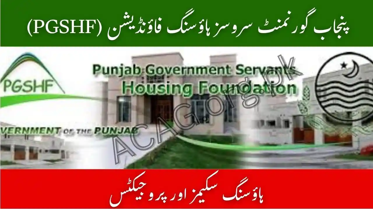 Punjab Government Servants Housing Foundation (PGSHF)