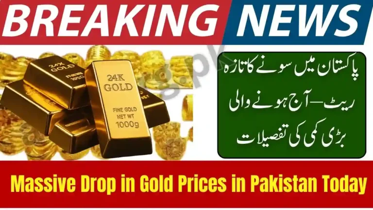 Massive Drop in Gold Prices in Pakistan Today