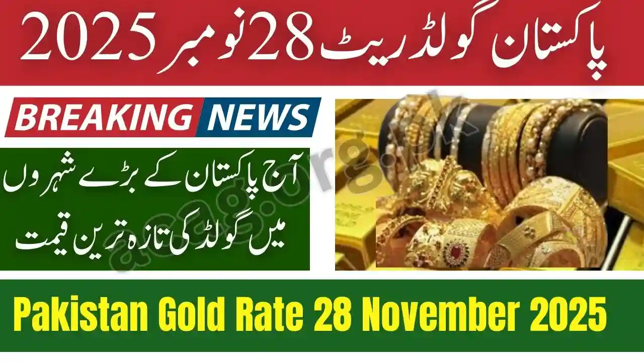 Pakistan Gold Rate 28 November 2025