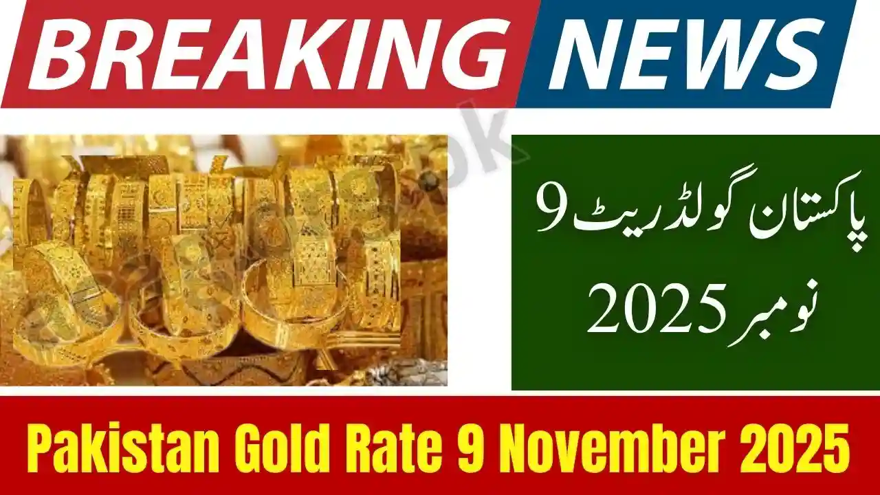 Pakistan Gold Rate 9 November 2025