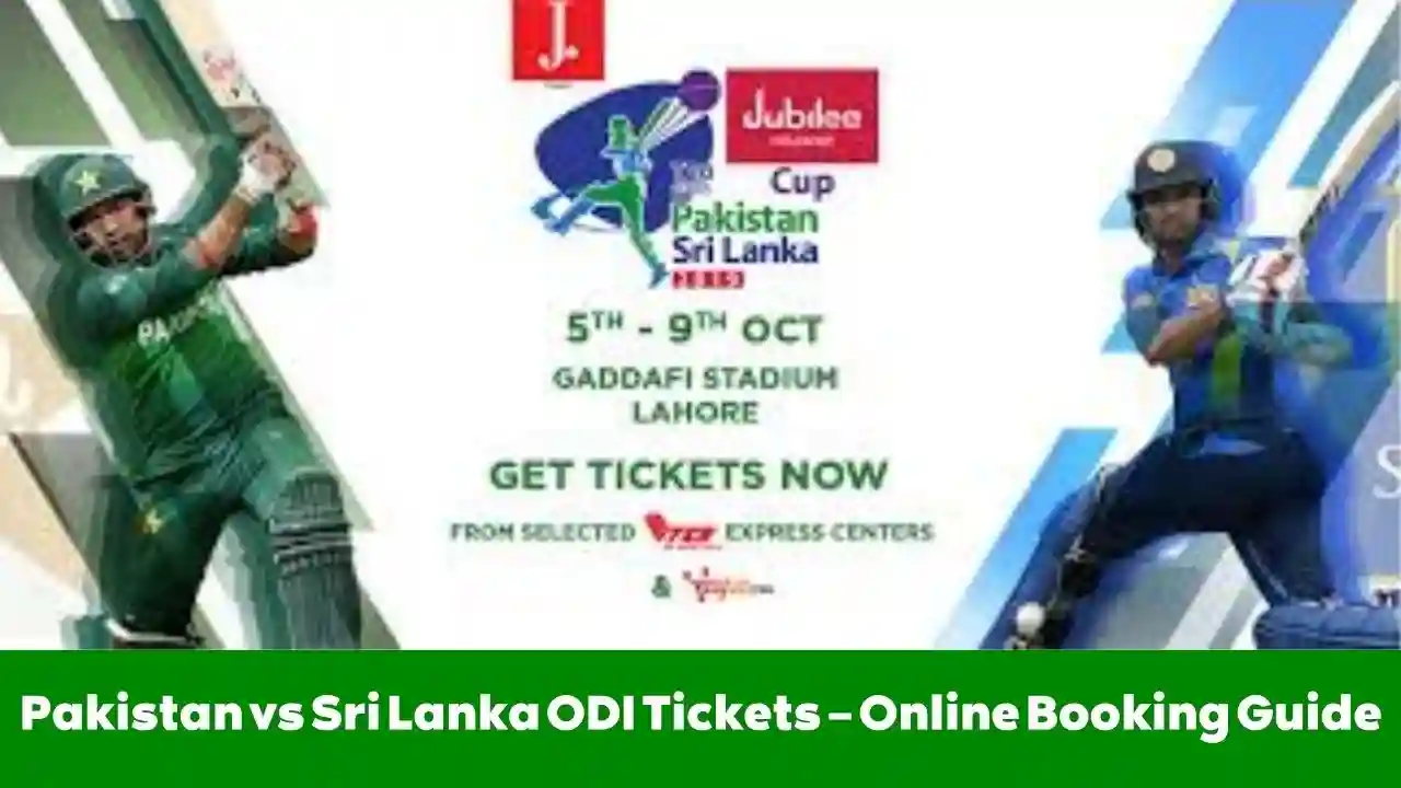 Pakistan vs Sri Lanka ODI Tickets – Online Booking Guide