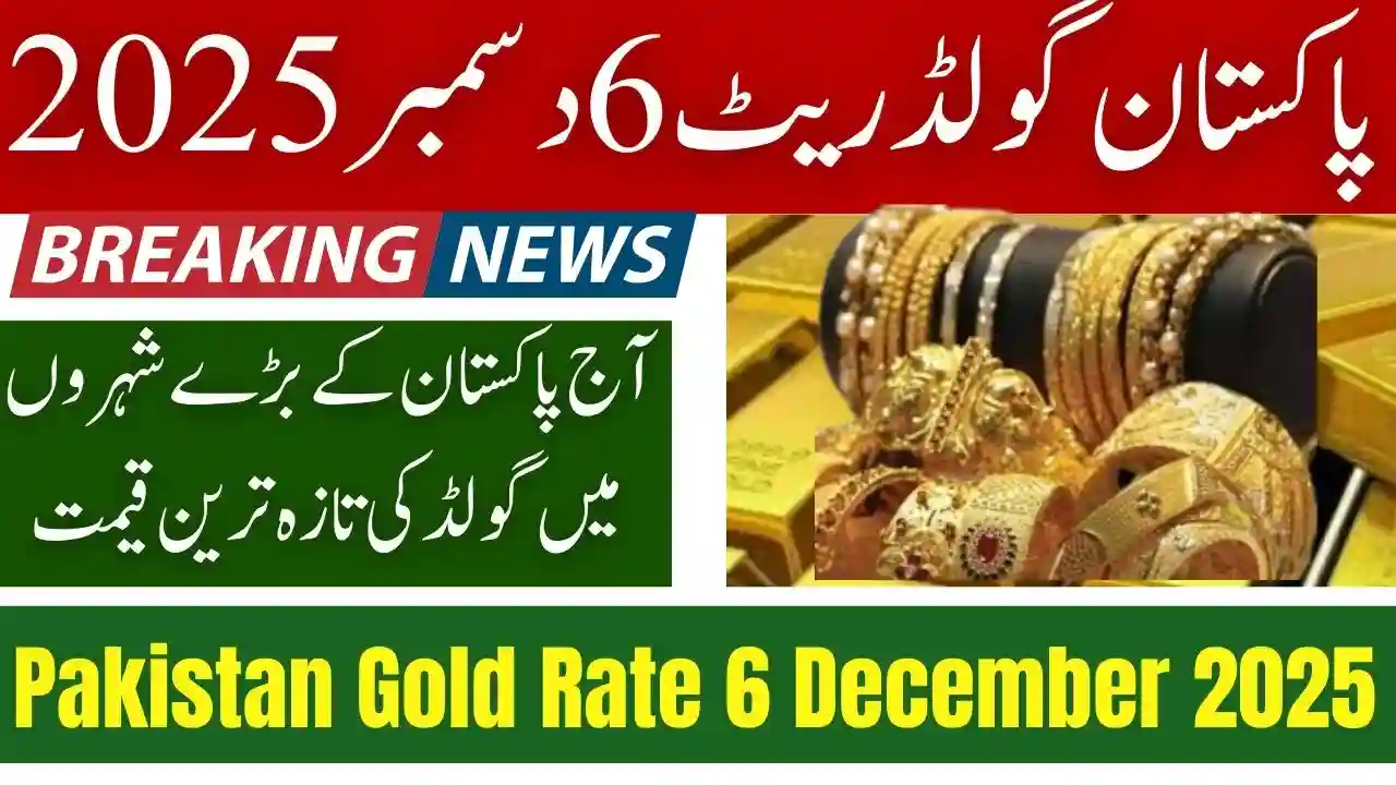Pakistan Gold Rate 6 December 2025