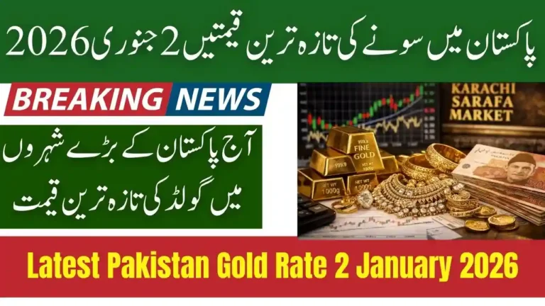 Latest Pakistan Gold Rate 2 January 2026 – Updated 24K Tola, Gram & Ounce Prices