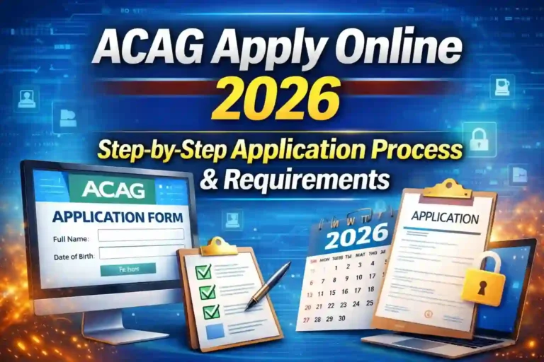 ACAG Apply Online 2026 – Step-by-Step Application Process & Requirements